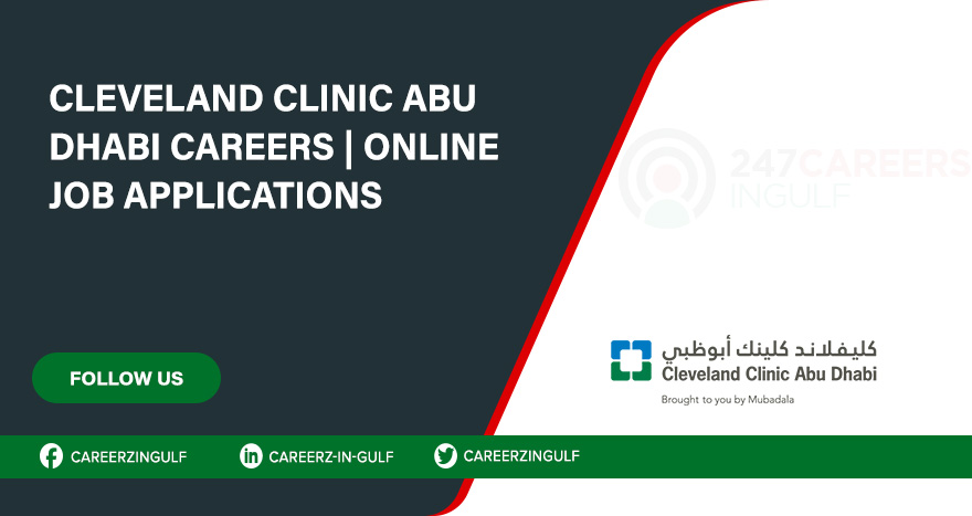 Explore Cleveland Clinic Abu Dhabi Careers Jobs Listing Today 
