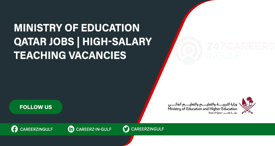 Ministry of Education Qatar Jobs in Education Sector | Apply Online