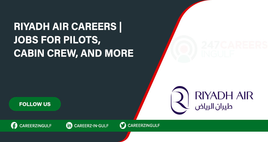 Riyadh Air Careers | Current Airline Job Opportunities in Riyadh