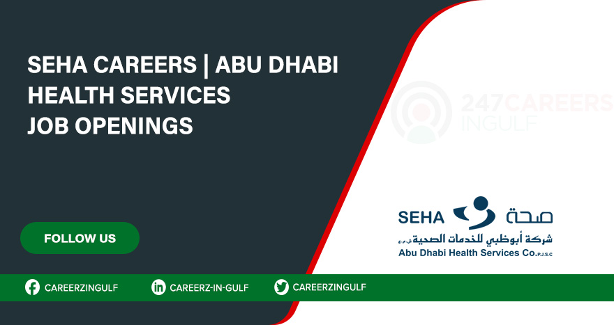 Abu Dhabi Health Services (SEHA) Hospital Careers 2024