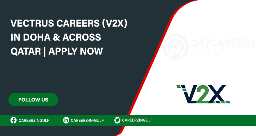 Vectrus Careers in Doha, & Across Qatar | Join Their Team
